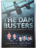 The Dam Busters: Breaking the Great Dams of Western Germany 16-17 May 1943