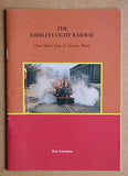 Kirklees Light Railway: One Man's Line to Clayton West