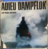 Adieu Dampflok