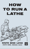 How to Run a Lathe  {1966) •  DIGITAL EDITION
