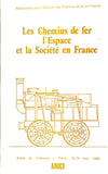 Les Chemins de fer l'Espace et la Societe en France