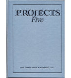 Projects Five