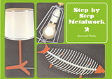 Step by Step Metalwork 2  DIGITAL EDITION