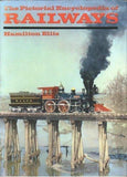 The Pictorial Encyclopedia of Railways - Hamilton Ellis - Secondhand