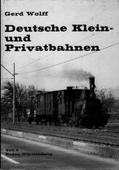 Deutsche Klein und Privatbahnen Teil 5 Baden - Württemberg