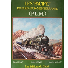 Les "Pacific" du Paris-Lyon-Mediterranee