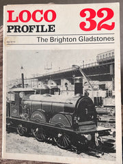 Loco Profile 32 The Brighton Gladstones