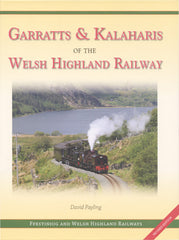 Garratts & Kalaharis of the Welsh Highland Railway