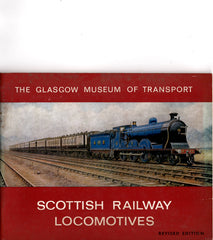 The Glasgow Museum of Transport. - Scottish Railway Locomotives