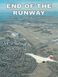 End of the Runway - A tribute to over a hundred years of flying at Filton Airfield - DVD