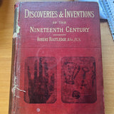 Discoveries And Inventions Of The Nineteenth Century By Robert Routledge