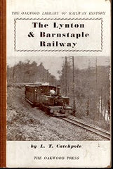 The Lynton and Barnstable Railway - The Oakwood Library of Railway History
