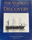 The Voyages of the Discovery. The Illustrated History of Scott's Ship