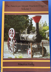 The American Steam Traction Engine Volume 2