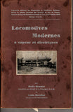 Locomotives Modernes a vapeur et électriques