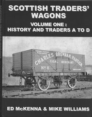 Scottish Traders' Wagons   Volume One: History and Traders A to D