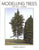 Modelling With Trees -  Two Books Vol 1 & 2