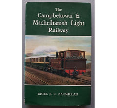 The Campbeltown & Machrihanish Light Railway