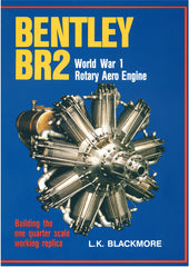 Building the Bentley BR2 World War 1 Rotary Aero Engine - DIGITAL EDITION