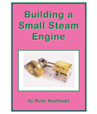 Building a Small Steam Engine · 220 mins ·