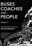 Buses, Coaches and... People  Volume 1
