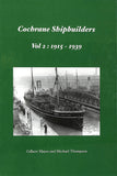 Cochrane Shipbuilders- Vol2 1915-1939