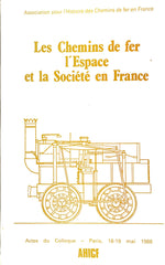 Les Chemins de fer l'Espace et la Societe en France