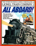 ALL ABOARD! The story of Joshua Lionel Cowen & his Lionel Train Company