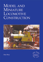 Model and Miniature Locomotive Construction (Digital Edition)