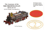 The Anatomy of the Metropolitan Railway 4-4-0 Tank Locomotive  DIGITAL EDITION