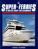 Super-Ferries of Britain, Europe and Scandinavia