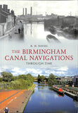 The Birmingham Canal Navigations Through Time