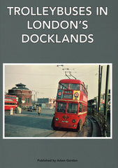 Trolleybuses in London’s Docklands
